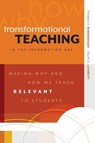 Transformational Teaching in the Information Age - Thomas R. Rosebrough ; Ralph G. Leverett - 9781416610908