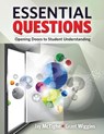 Essential Questions - Jay McTighe ; Grant Wiggins - 9781416615057