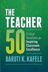 The Teacher 50 - Baruti K. Kafele - 9781416622734