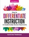 How to Differentiate Instruction in Academically Diverse Classrooms - Carol Ann Tomlinson - 9781416623304