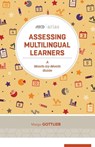 Assessing Multilingual Learners - Margo Gottlieb - 9781416624509