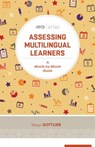 Assessing Multilingual Learners - Margo Gottlieb - 9781416624509
