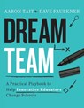 Dream Team - Aaron Tait ; Dave Faulkner - 9781416626619