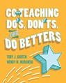 Co-Teaching Do's, Don'ts, and Do Betters - Toby J. Karten ; Wendy W. Murawski - 9781416629184