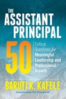 The Assistant Principal 50 - Baruti K. Kafele - 9781416629443