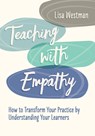 Teaching with Empathy - Lisa Westman - 9781416630487