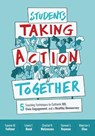 Students Taking Action Together - Lauren M Fullmer ; Laura F Bond ; Crystal N Molyneaux - 9781416630975