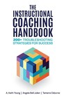 Instructional Coaching Handbook - A Keith Young ; Angela Bell Julien ; Tamarra Osborne - 9781416631712