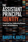 The Assistant Principal Identity - Baruti K Kafele - 9781416632269