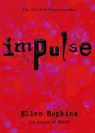 Hopkins, E: Impulse - Ellen Hopkins - 9781416903574