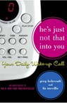 He's Just Not That Into You: Your Daily Wake-Up Call - Greg Behrendt ; Liz Tuccillo - 9781416909538
