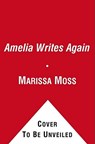 Amelia Writes Again - Marissa Moss - 9781416912859