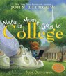 Mahalia Mouse Goes to College: Book and CD [With CD (Audio)] - John Lithgow - 9781416927150