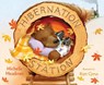 Hibernation Station - Michelle Meadows - 9781416937883