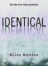 Identical - Ellen Hopkins - 9781416950059