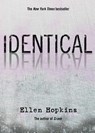 Hopkins, E: Identical - Ellen Hopkins - 9781416950066