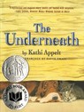 The Underneath - Kathi Appelt - 9781416950585