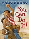 You Can Do It! - Tony Dungy - 9781416954613