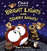 Owly & Wormy: Bright Lights and Starry Nights! - Andy Runton - 9781416957751