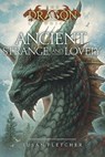Ancient, Strange, and Lovely - Susan Fletcher - 9781416957874