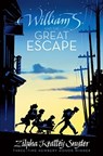 William S. and the Great Escape - Zilpha Keatley Snyder - 9781416967637