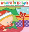 Where Is Baby's Christmas Present?: A Lift-The-Flap Book - Karen Katz - 9781416971450