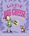 Louise the Big Cheese and the La-di-da Shoes - Elise Primavera - 9781416982579