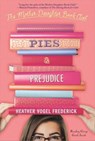 Pies & Prejudice - Heather Vogel Frederick - 9781416982593