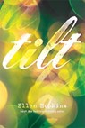Tilt - Ellen Hopkins - 9781416983316