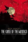 The Curse of the Wendigo - Rick Yancey - 9781416984511