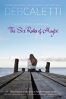 The Six Rules of Maybe - Deb Caletti - 9781416985457