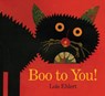 Boo to You! - Lois Ehlert - 9781416986256