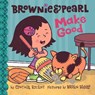Brownie & Pearl Make Good - Cynthia Rylant - 9781416986362