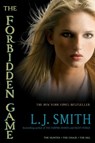 FORBIDDEN GAME - L. J. Smith - 9781416989400