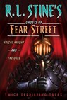 Fright Knight and the Ooze: Twice Terrifying Tales - R. L. Stine - 9781416991359