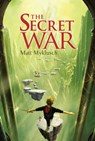 The Secret War - Matt Myklusch - 9781416995661