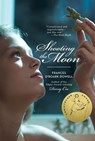 Shooting the Moon - Frances O'Roark Dowell - 9781416998600
