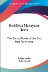 Buddhist Mahayana Texts - F. Max Muller - 9781417930081