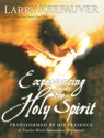 Experiencing The Holy Spirit - Larry Keefauver - 9781418515072
