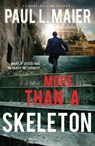 More than a Skeleton - Paul L. Maier - 9781418529918