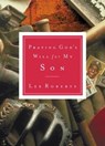 Praying God's Will for My Son - Lee Roberts - 9781418530013