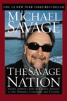 The Savage Nation - Michael Savage - 9781418530037