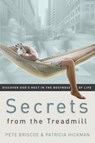 Secrets from the Treadmill - Pete Briscoe ; Patricia Hickman - 9781418534813