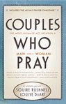 Couples Who Pray - Squire Rushnell ; Louise DuArt - 9781418536732