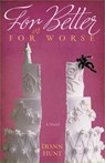 For Better or For Worse - Diann Hunt - 9781418537227