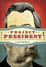 Project President - Ben Shapiro - 9781418537340