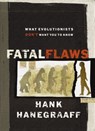 Fatal Flaws - Hank Hanegraaff - 9781418537449
