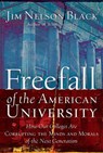 Freefall of the American University - Jim Nelson Black - 9781418551636