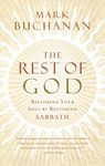 The Rest of God - Mark Buchanan - 9781418553517