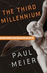 The Third Millennium - Paul Meier - 9781418553562